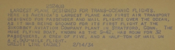 1934, February 14. AB. Stratford, Connecticut. LARGEST PLANE DESIGNED FOR TRANS-OCEANIC FLIGHTS. ACME Photo (Back)